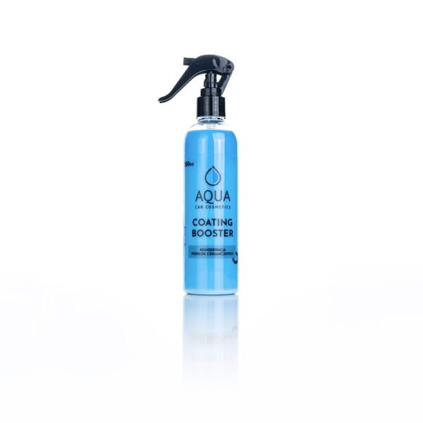 AQUA Coating Booster 250ml - Konserwacja Powłok Ochronnych
