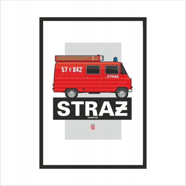 Obraz na ścianę ŻUK Straż Strażak